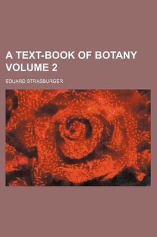 Cover of A Text-Book of Botany Volume 2