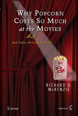 Book cover for Why Popcorn Costs So Much at the Movies