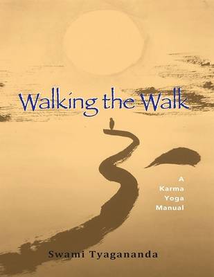 Book cover for Walking the Walk - A Karma Yoga Manual