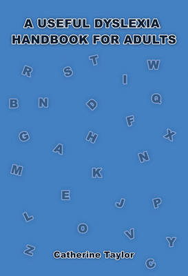 Book cover for A Useful Dyslexia Handbook for Adults