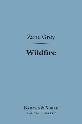 Cover of Wildfire (Barnes & Noble Digital Library)