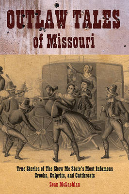Book cover for Outlaw Tales of Missouri