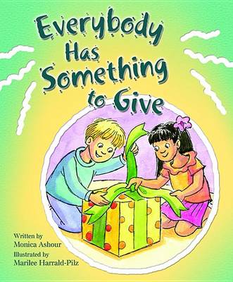 Book cover for Everybody Has Someth to Give