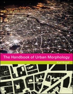 Book cover for The Handbook of Urban Morphology