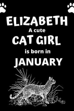 Cover of ELIZABETH a cute cat girl is born in January