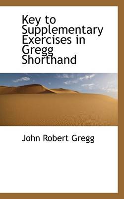 Book cover for Key to Supplementary Exercises in Gregg Shorthand