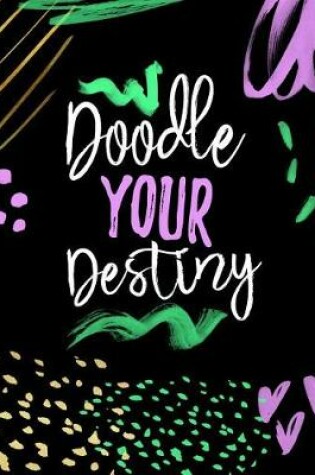 Cover of Doodle Your Destiny