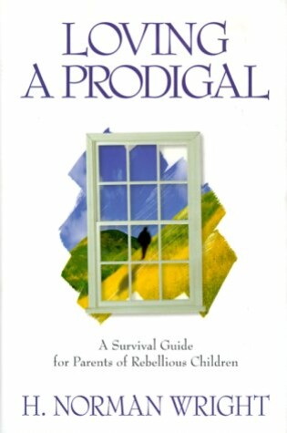 Cover of Loving a Prodigal