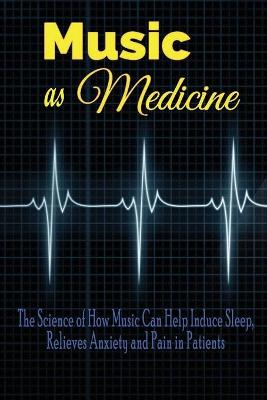 Book cover for Music as Medicine