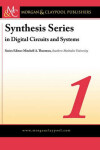 Book cover for Synthesis Series on Digital Circuits and Systems