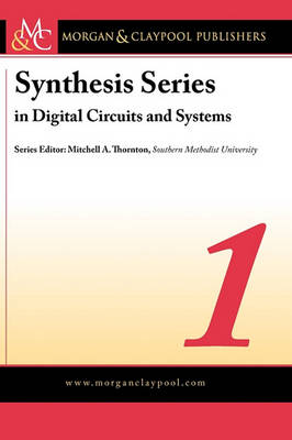 Book cover for Synthesis Series on Digital Circuits and Systems