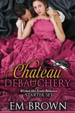 Cover of The Chateau Debauchery Starter Set