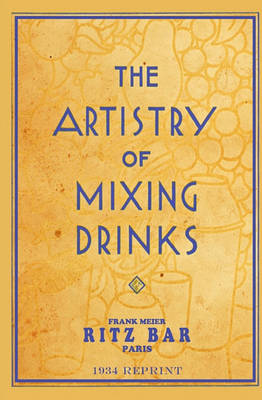 Book cover for The Artistry Of Mixing Drinks (1934)