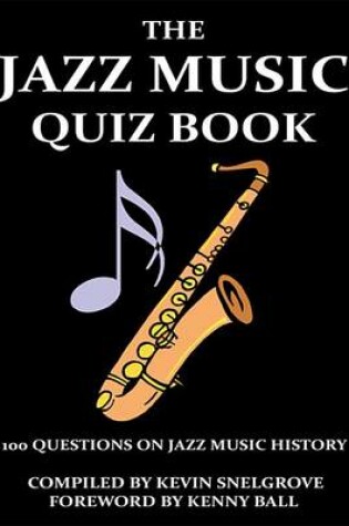 Cover of The Jazz Music Quiz Book