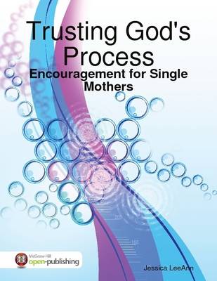 Book cover for Trusting God's Process: Encouragement for Single Mothers