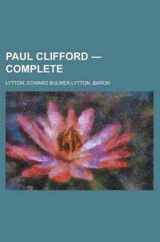 Cover of Paul Clifford - Complete