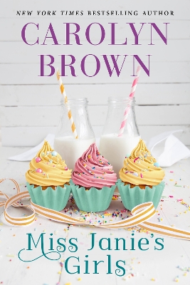 Miss Janie's Girls by Carolyn Brown