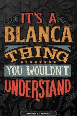 Book cover for It's A Blanca Thing You Wouldn't Understand