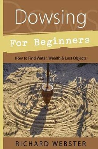 Cover of Dowsing for Beginners