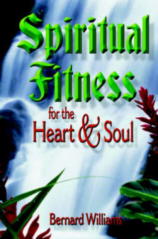 Cover of Spiritual Fitness for the Heart and Soul