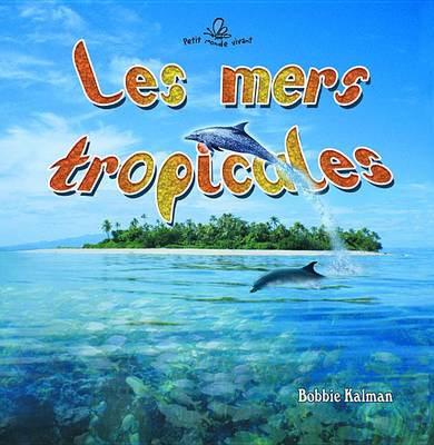Book cover for Les Mers Tropicales (Tropical Oceans)