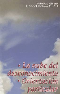 Cover of La Nube del Desconocimiento / Orientacion Particular