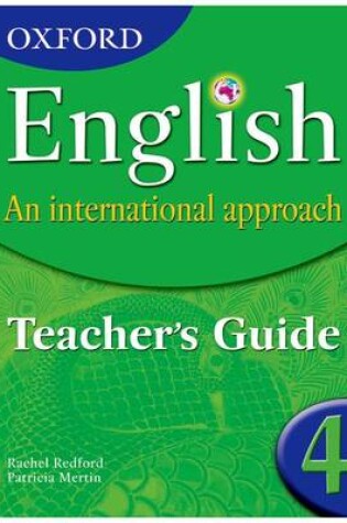 Cover of Oxford English: An International Approach:Teacher's Guide 4
