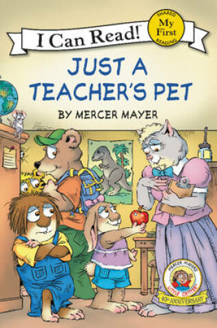 Little Critter: Just a Teacher's Pet