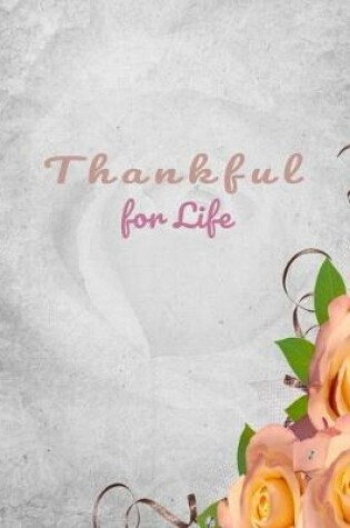 Cover of Thankful for Life