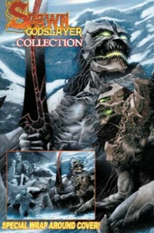 Cover of Spawn Godslayer Collection