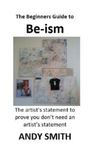 Cover of The Beginners Guide to Be-ism