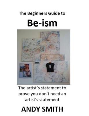 Book cover for The Beginners Guide to Be-ism