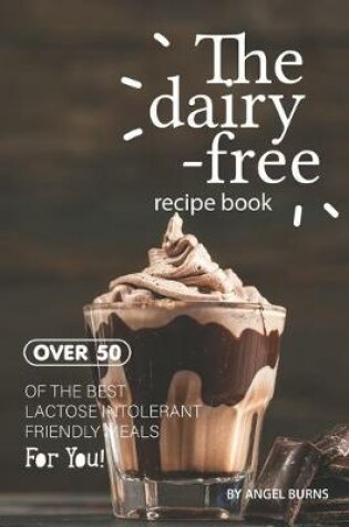 Cover of The Dairy-Free Recipe Book