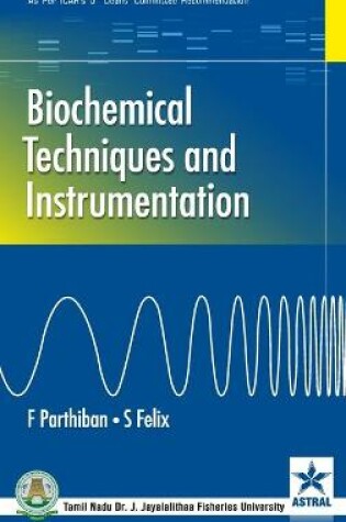 Cover of Biochemical Techniques and Instrumentation