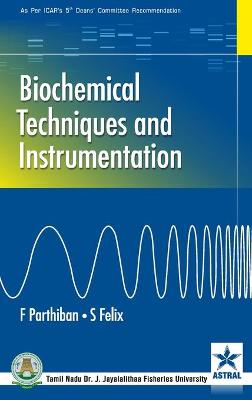 Book cover for Biochemical Techniques and Instrumentation