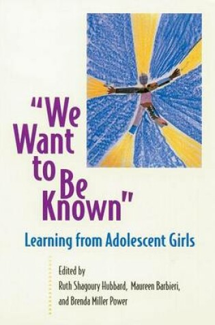 Cover of We Want to Be Known