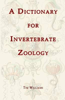 Book cover for A Dictionary for Invertebrate Zoology