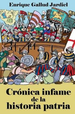 Cover of Cronica infame de la historia patria