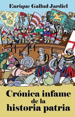 Book cover for Cronica infame de la historia patria