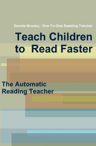 Cover of Teach Children to Read Faster