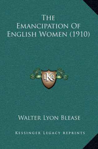 Cover of The Emancipation of English Women (1910)