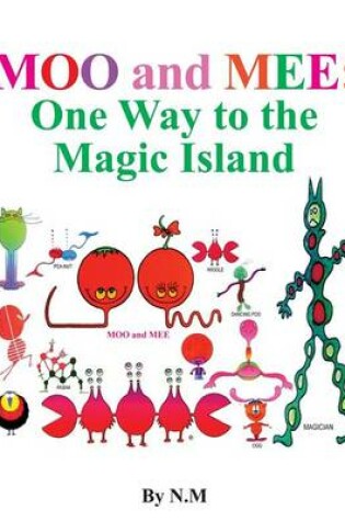 Cover of Moo and Mee (One way to the magic island)