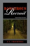 Book cover for Dangerous Recruit