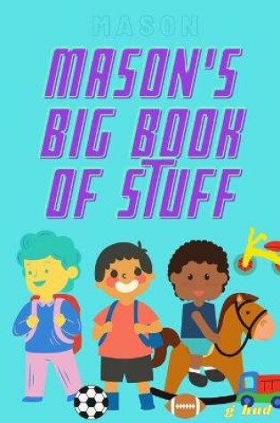 Cover of Mason's Big Book of Stuff