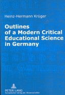 Book cover for Outlines of a Modern Critical Educational Science in Germany