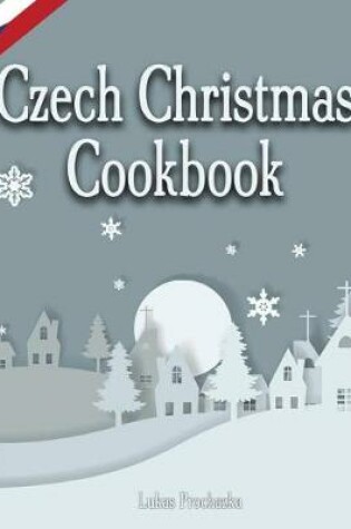 Cover of Czech Christmas Cookbook