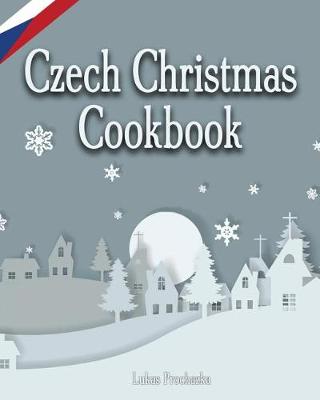 Book cover for Czech Christmas Cookbook