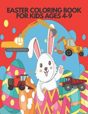 Book cover for Easter Coloring Book for Kids Ages 4-9