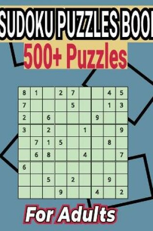 Cover of Sudoku Puzzles Book 500+ Puzzles for Adults