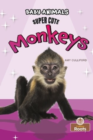 Cover of Super Cute Monkeys